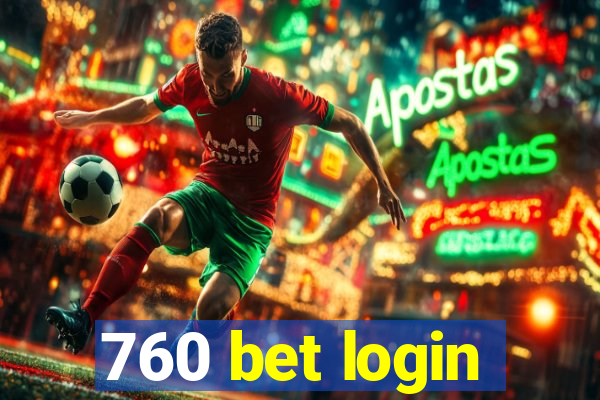 760 bet login